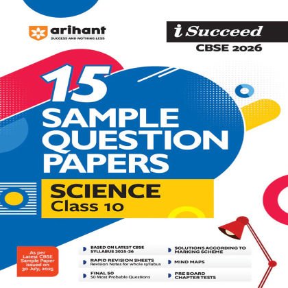 Arihant I-Succeed CBSE 2026— Science Class 10 | 15 Sample Question Papers 